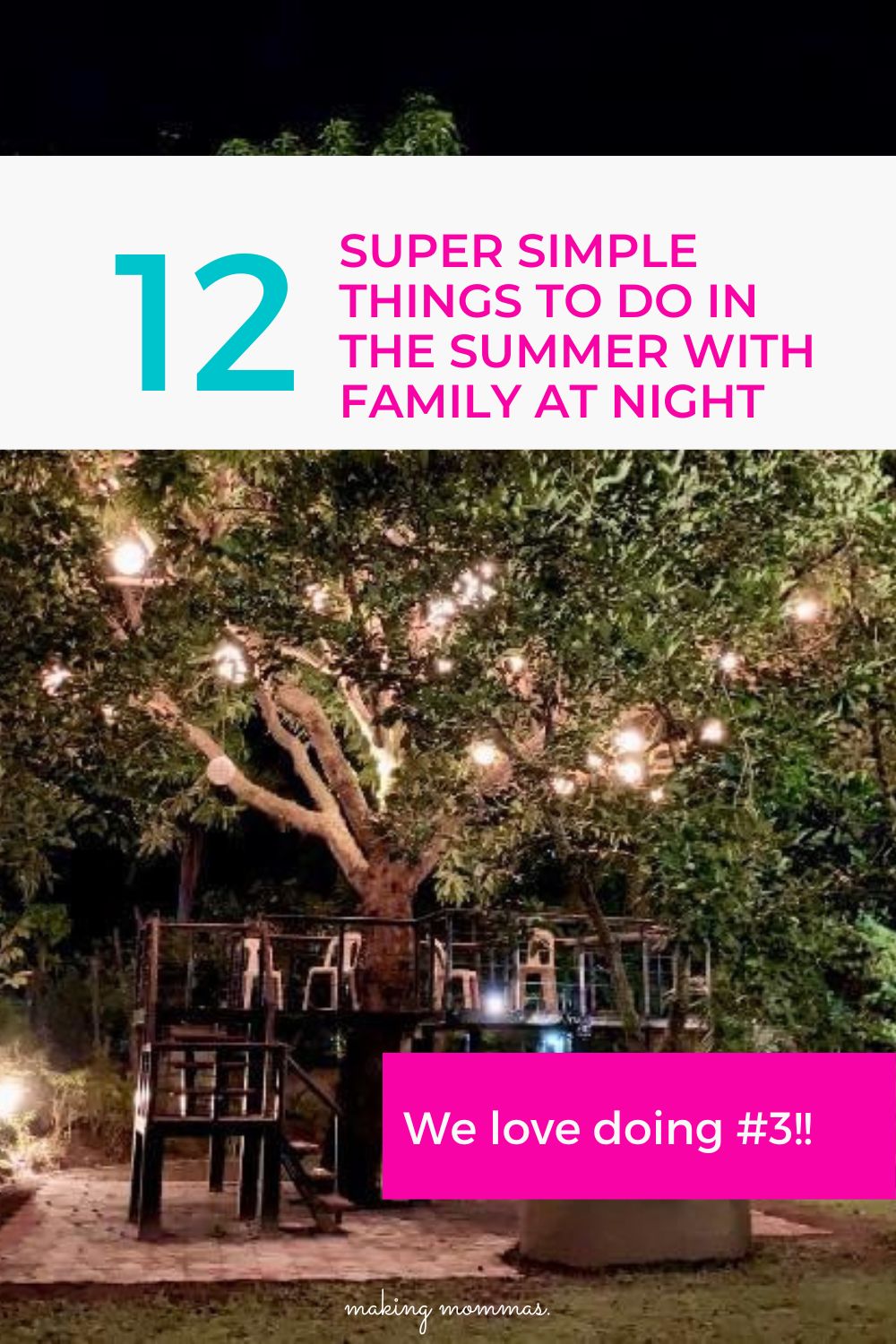 pin of 12 super simple things to do in the summer with family at night