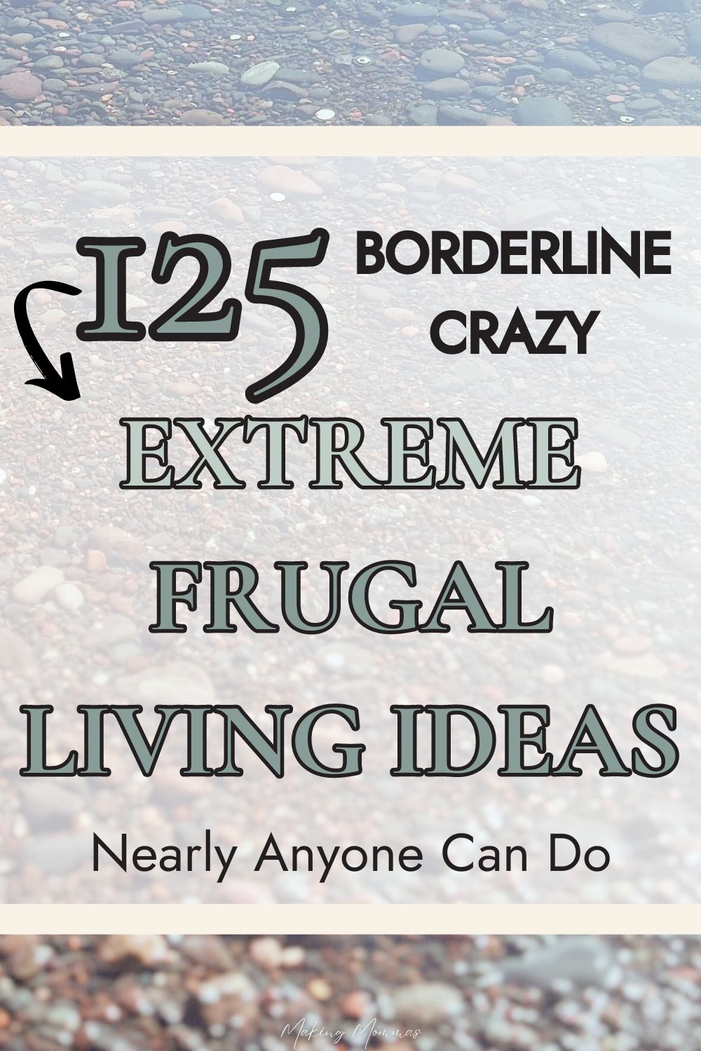 125 borderline crazy extreme frugal living ideas nearly anyone can do pin image