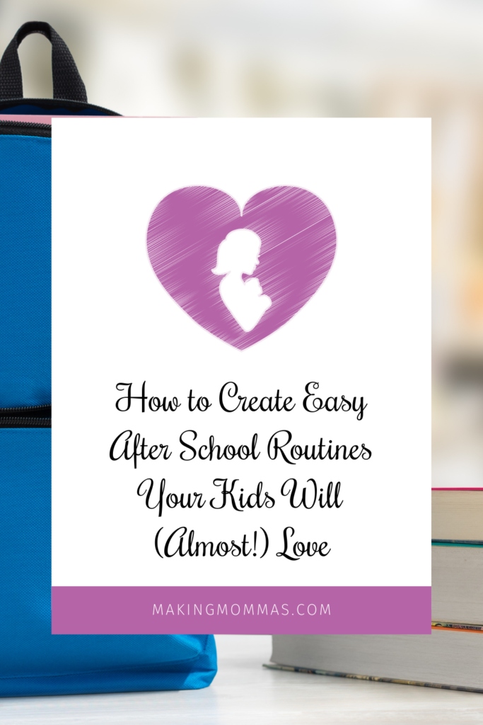 how to create after school routines as a sahm