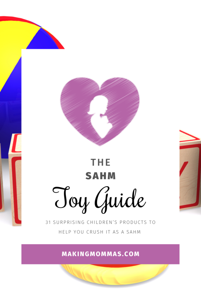 SAHM toy guide