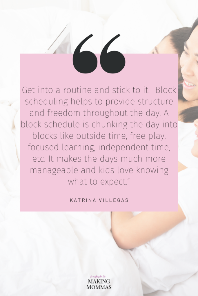 Katrina Villegas quote on how to manage staying home with kids