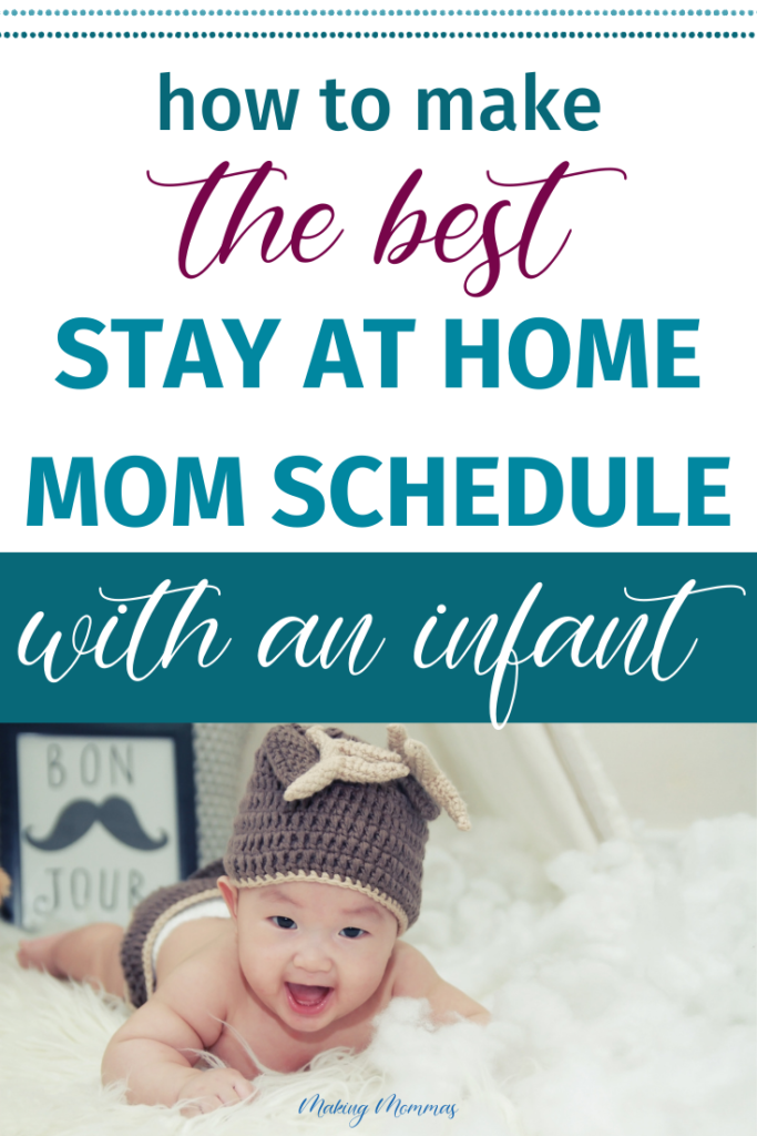 how to make the best stay at home moms schedule with an infant