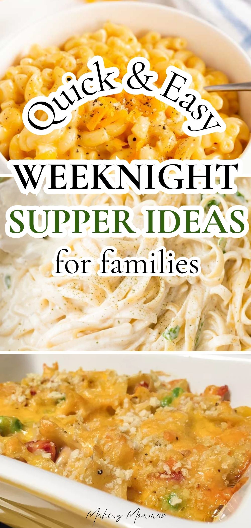 A collage featuring creamy mac and cheese, fettuccine Alfredo, and a hearty casserole, showcasing quick and easy weeknight dinner ideas for busy moms and families.