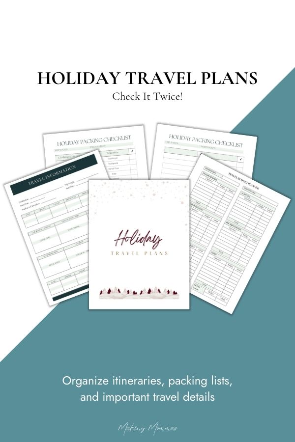 Holiday Travel Plans printables featuring packing checklists, travel itineraries, and important travel details. Perfect for organizing family trips during the holiday season and ensuring nothing is forgotten.