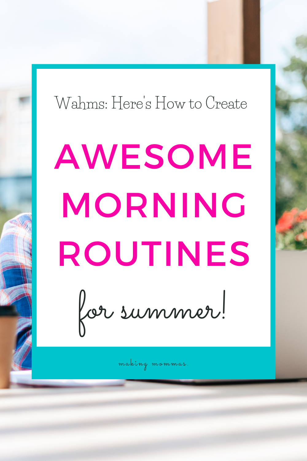 morning routines for summer pin