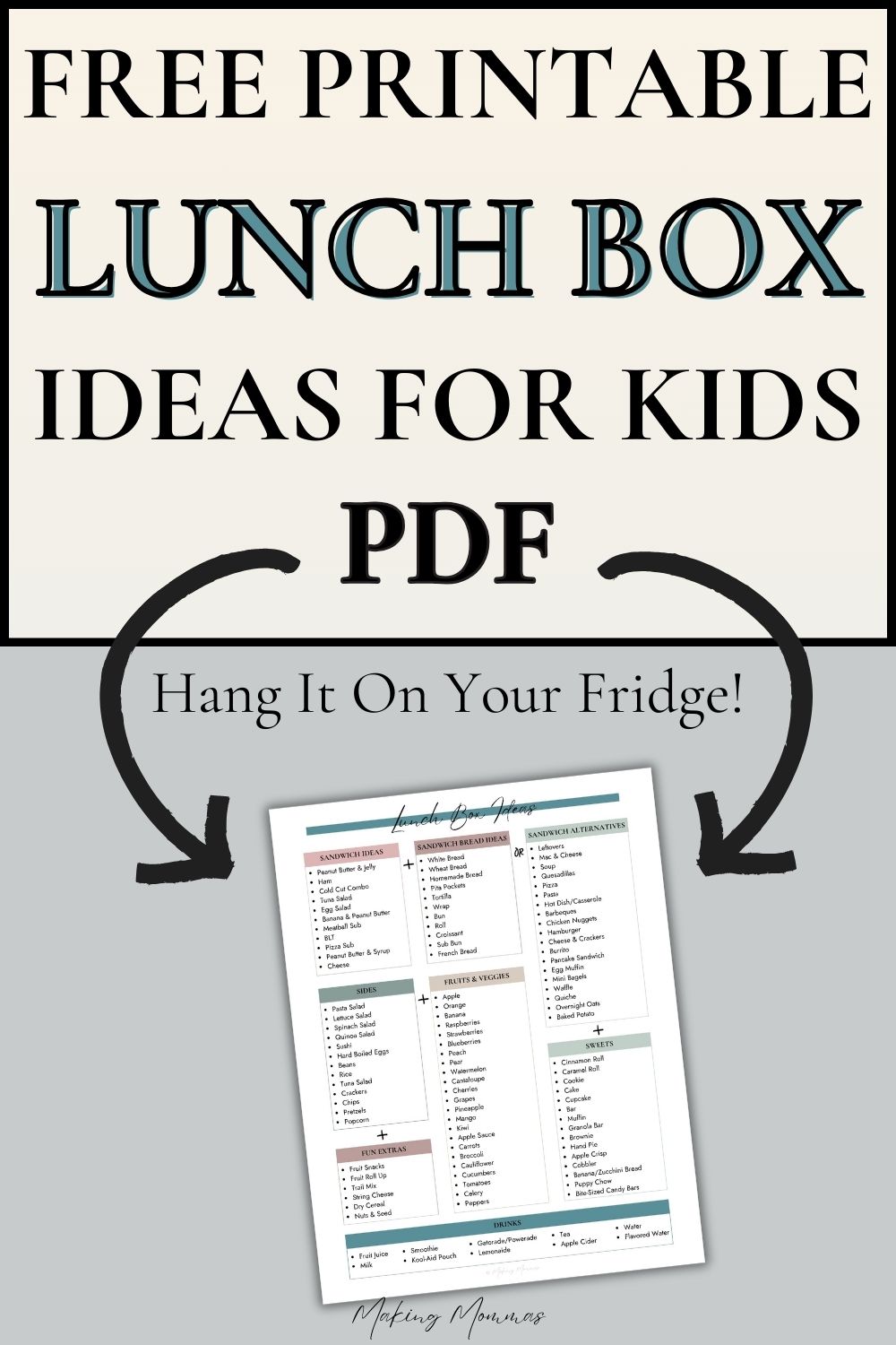 Free Printable Lunch Box Ideas for Kids PDF – A colorful, easy-to-use printable featuring sandwich ideas, sides, fruits, veggies, and drink suggestions. Perfect to hang on your fridge for quick and creative school lunch inspiration from Making Mommas.