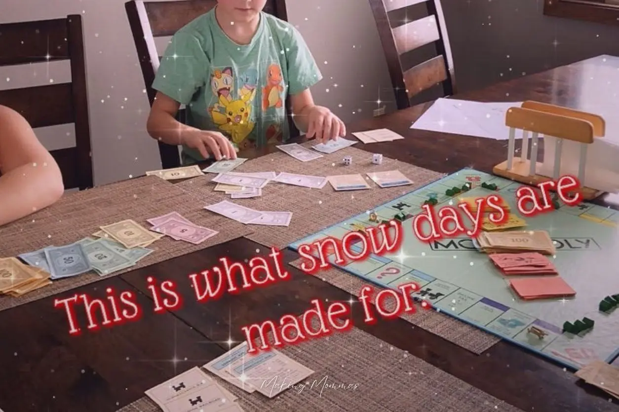 An image of kids playing Monopoly that reads, "This is what snow days are made for".