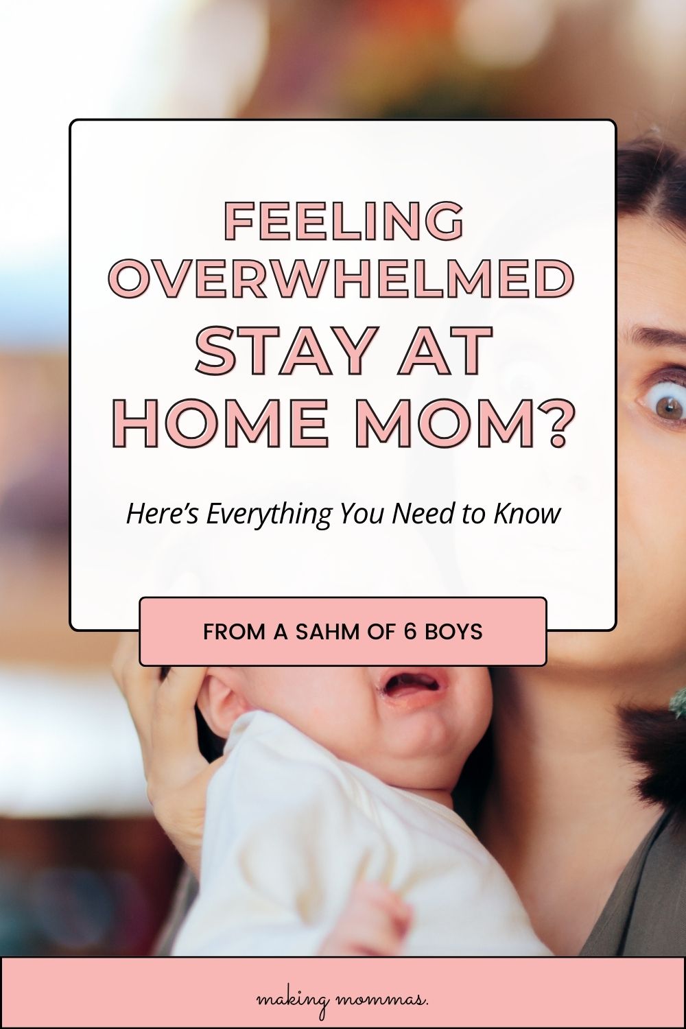 pin of feeling overwhelmed stay at home mom