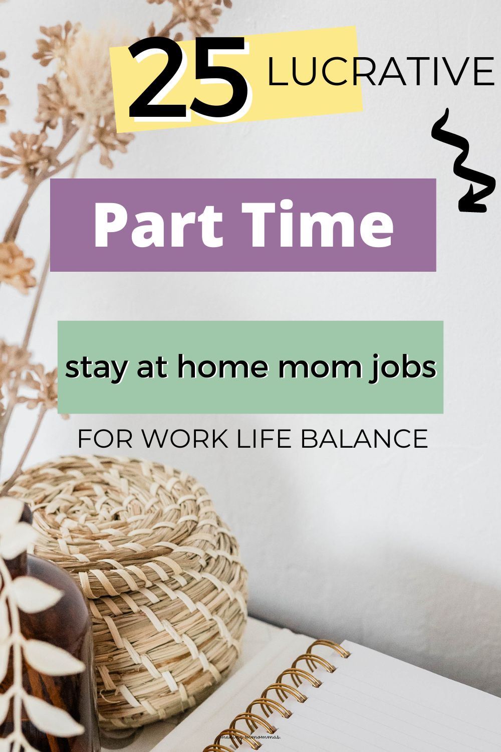 pin image of 25 lucrative part time stay at home mom jobs