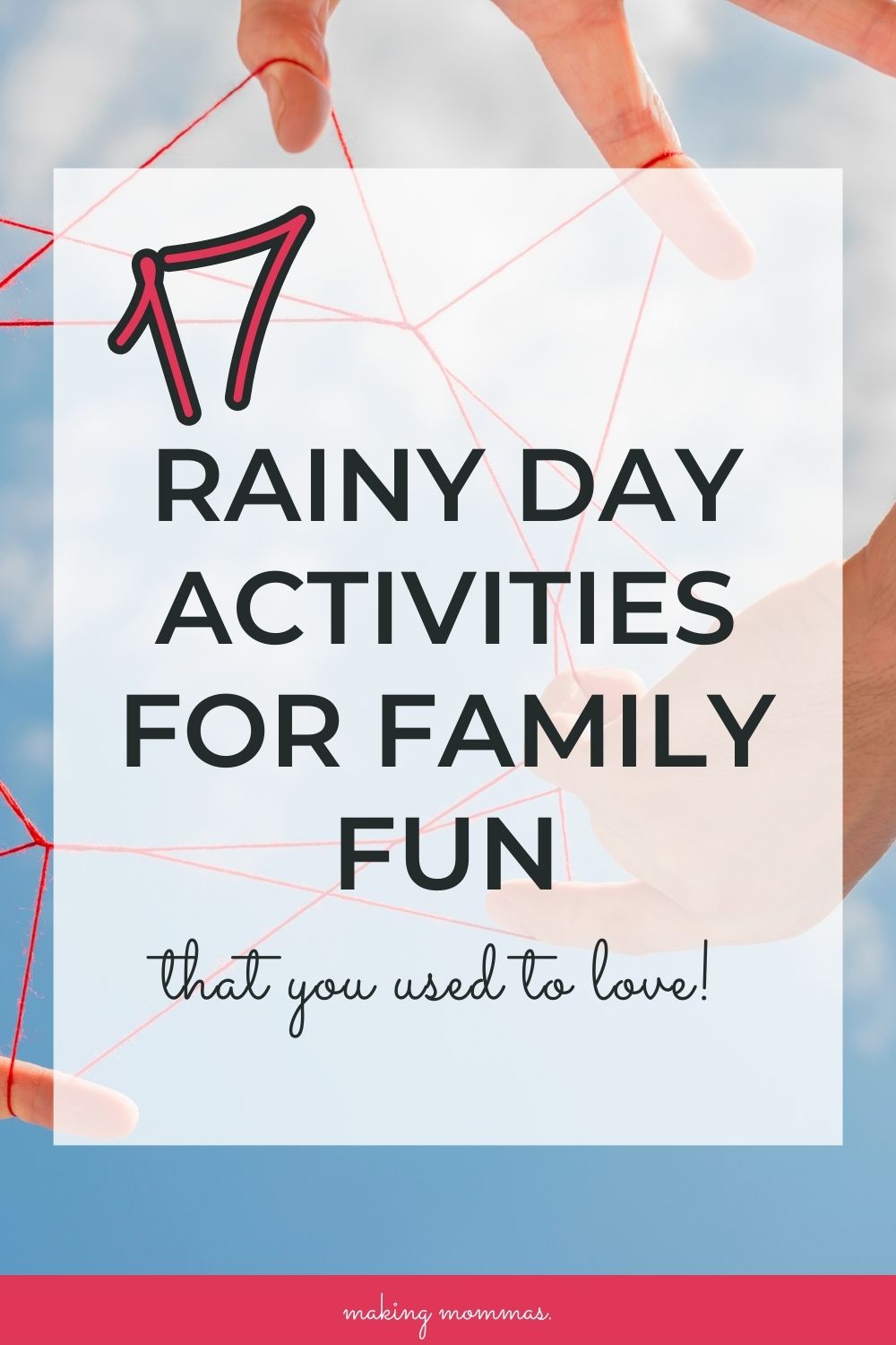 pin for rainy day activities for family fun