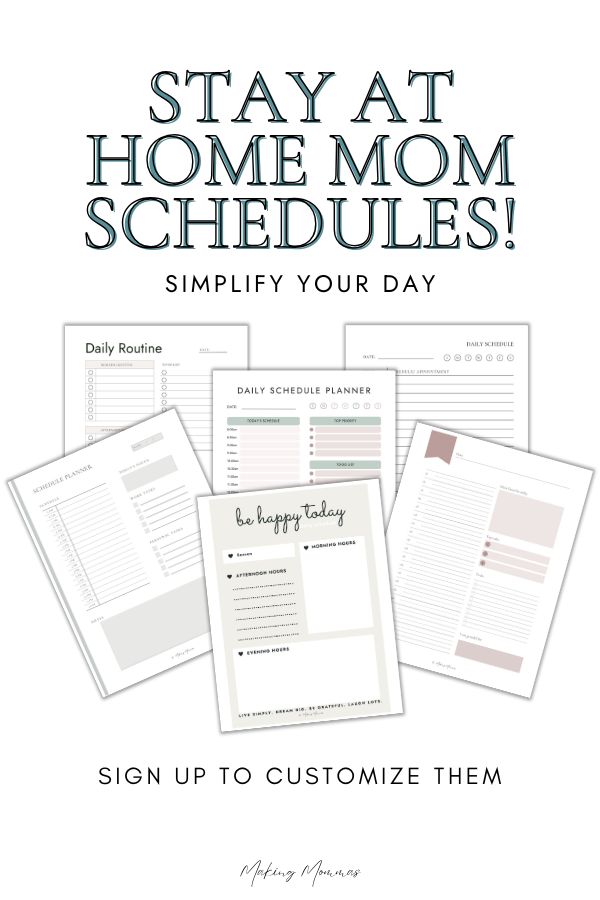 Stay at Home Mom Schedules Pin - Simplify your day with customizable daily schedule templates. Includes various printable schedule planners designed to help stay-at-home moms organize routines, plan tasks, and manage time efficiently. Sign up to personalize the schedules and streamline your day. Image displays different planner designs, featuring daily routines, task lists, and sections for organizing morning, afternoon, and evening hours.