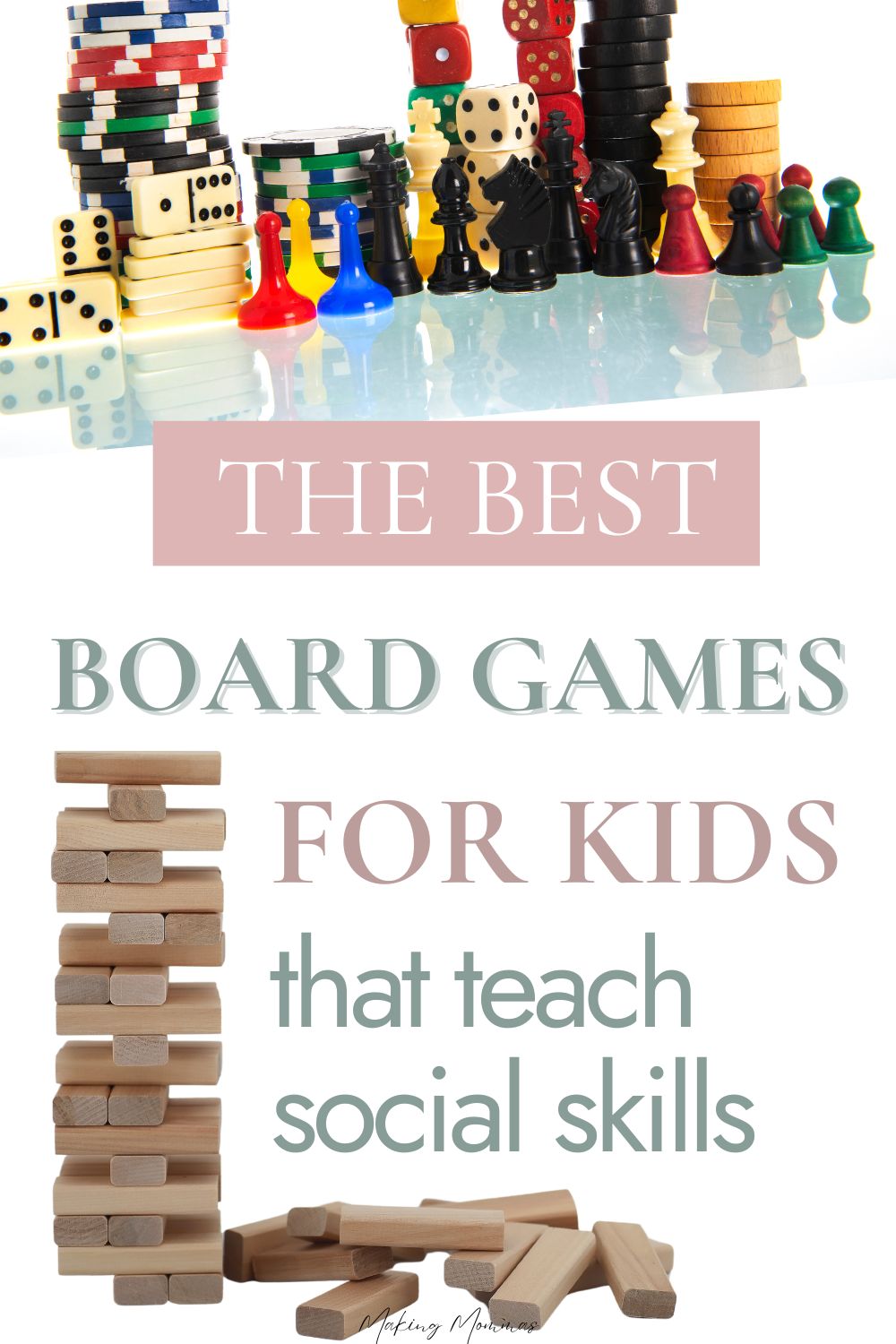 Pin image reading, "the best board games for kids that teach social skills," with an image of Jenga on the bottom and a bunch of game pieces on the top.