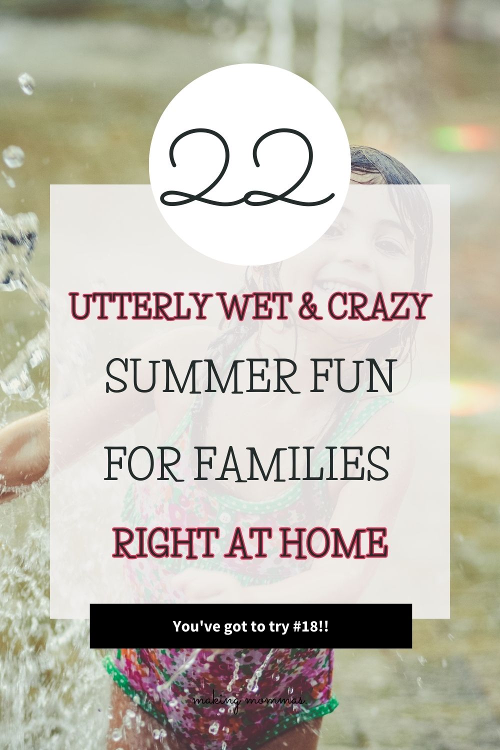 pin of 22 utterly wet and crazy summer fun for families right at home
